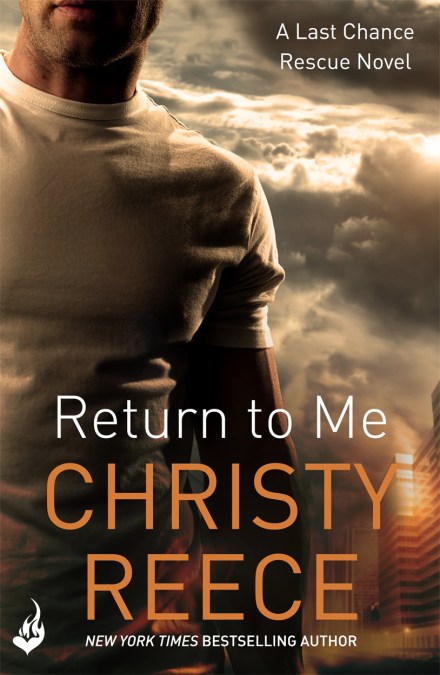 Return to Me: Last Chance Rescue Book 2