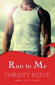 Run to Me: Last Chance Rescue Book 3