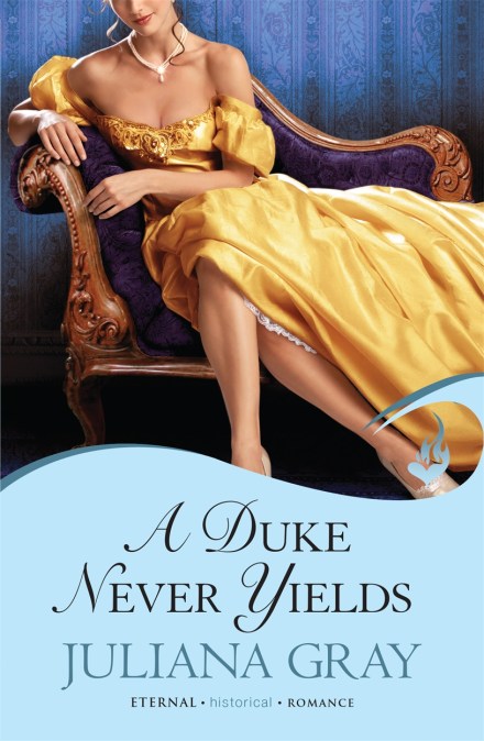 A Duke Never Yields: Affairs By Moonlight Book 3