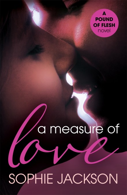 A Measure of Love: A Pound of Flesh Book 3