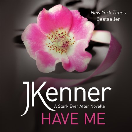 Have Me: A Stark Ever After Novella