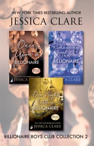 Billionaire Boys Club Collection 2: Once Upon A Billionaire, Romancing The Billionaire, One Night With A Billionaire