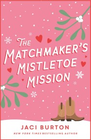 The Matchmaker’s Mistletoe Mission